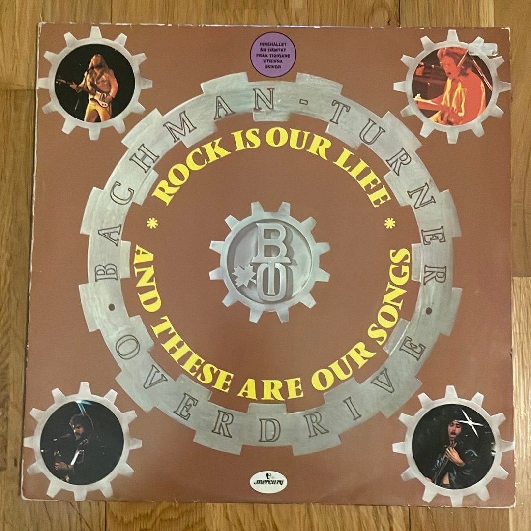 Bachman-Turner Overdrive – Rock Is Our Life… – Vinyl LP – 1975 – SCA