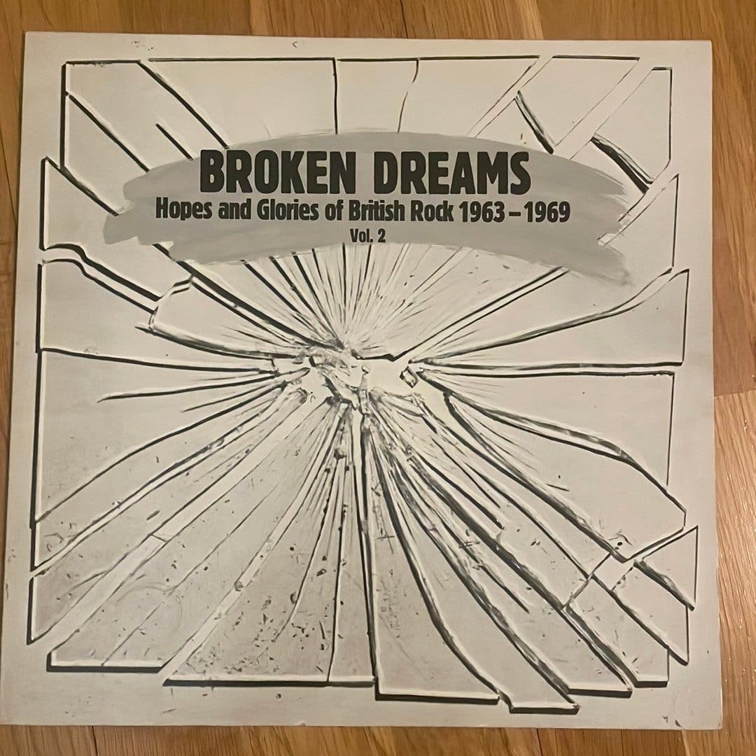 Broken Dreams – Hopes and Glories of British Rock 1963-1969 Vol. 2 – 1983 – DE
